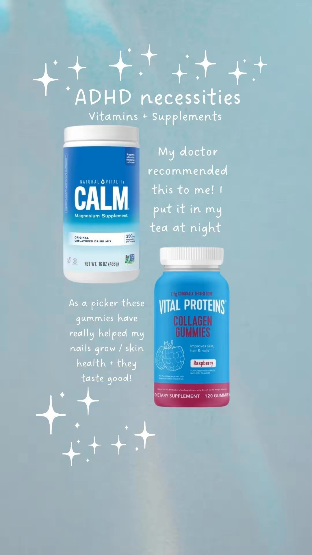 Calm Magnesium - My doctor recommended the calm to me & I like putting it in my tea -> aka habit stacking :) It has really helped me wind down + magnesium helps you stay regular! 

Vital Proteins Collagen Gummies -The vital proteins I got for Christmas & have taken now for 3 months so can say that have DEFINITELY made a difference - I have noticed most in my nail & hair growth bc I subconsciously pick at my face so it’s harder to tell with that. My hair has grown so much + I love the taste of these & ingredients! My husband Og got me the two pack from Amazon & I think that’s most worth it so have tagged it as well!

#LTKBeauty #LTKWatchNow #LTKFindsUnder50