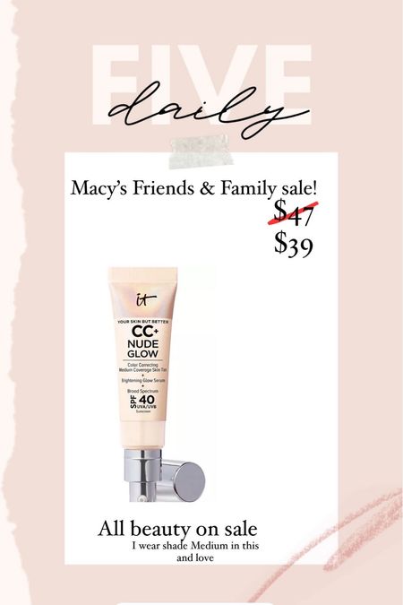 Macy’s friends and family sale 
It cosmetics CC cream 
I use shade med 

#LTKBeauty #LTKFindsUnder50 #LTKSaleAlert