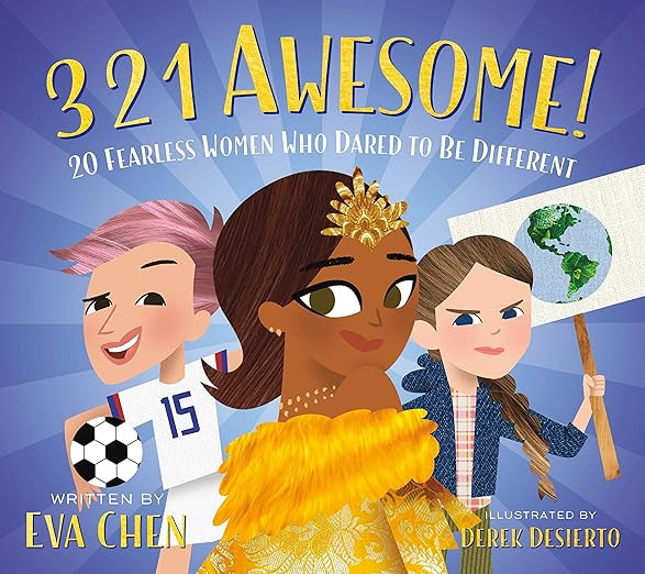 3 2 1 Awesome!: 20 Fearless Women Who Dared to Be Different     Kindle Edition | Amazon (US)