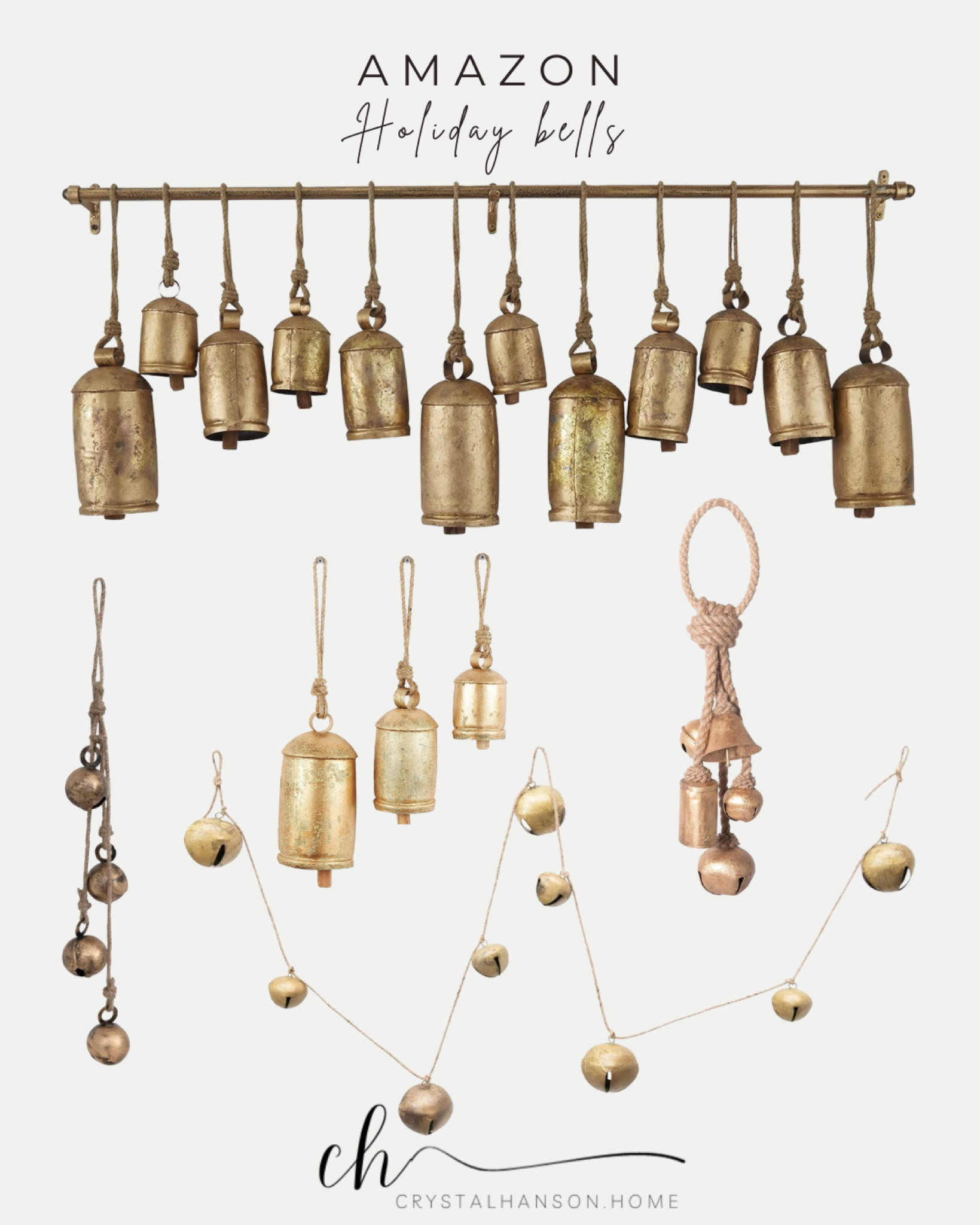Holiday bells from Amazon!

Follow me @crystalhanson.home on Instagram for more home decor inspo, new arrivals and sale finds 🫶

Sharing all my favorites in home decor, home finds, affordable home decor, modern, organic, target, target home, magnolia, hearth and hand, studio McGee, McGee and co, pottery barn, amazon home, amazon finds, sale finds, kids bedroom, primary bedroom, living room, coffee table decor, entryway, console table styling, dining room, vases, stems, faux trees, faux stems, holiday decor, seasonal finds, throw pillows, sale alert, sale finds, cozy home decor, rugs, candles, and so much more.

#LTKSeasonal #LTKHolidaySale #LTKxPrime