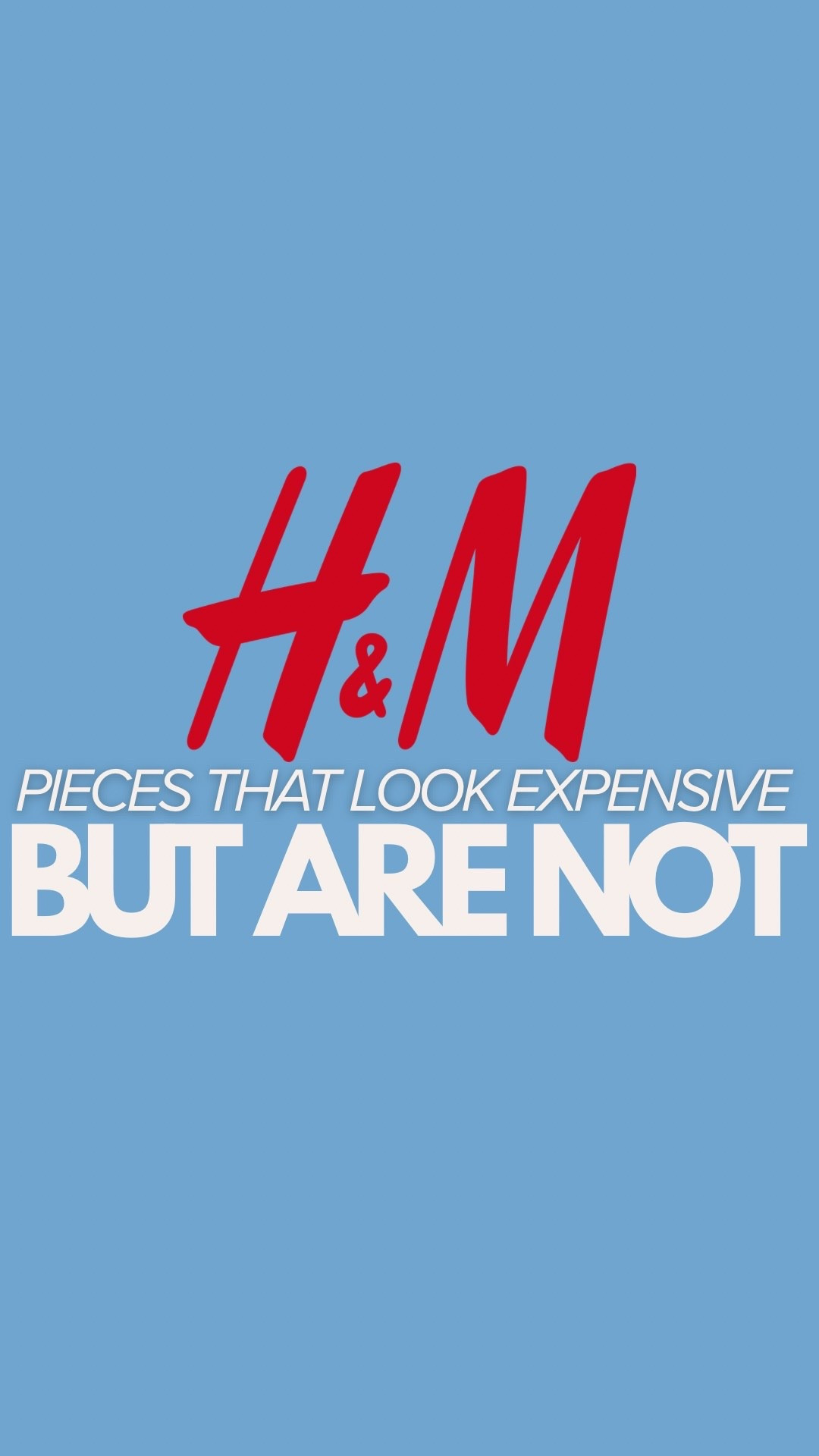 What looks expensive at H&M right now but actually isn’t 