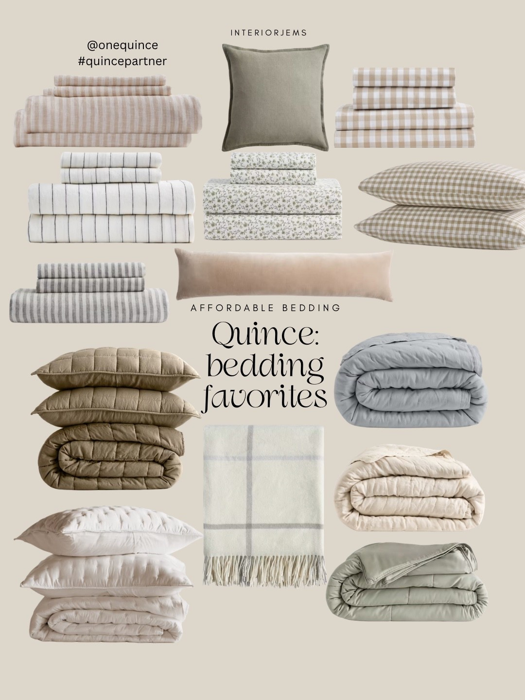 @quince is my go-to for bedding I’ve slowly swapped every bedroom over because it’s that good #quincepartner

These are some of my favorites from their collection the dream quilt bamboo sheets Giza cotton sheets (these feel like you’re sleeping in a luxury hotel) and their linen striped sets I also love that they offer prints like gingham and plaid that still feel neutral and elevated

Their pillows are just as good super easy to mix and match and pull everything together if you want that finished layered look

#LTKHome #LTKSaleAlert