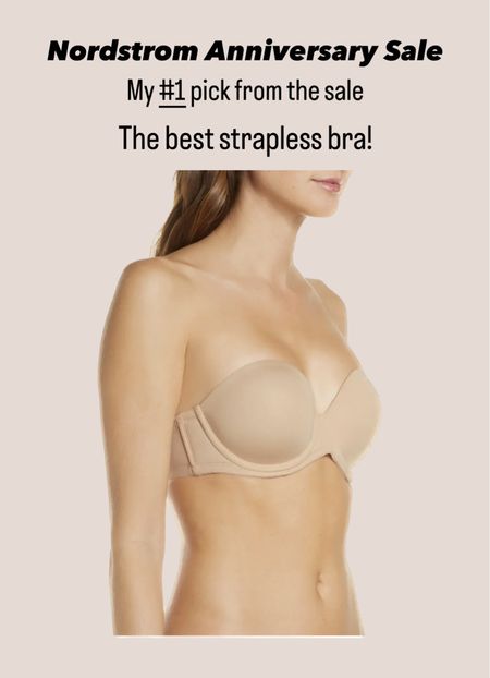The absolute best strapless bra. I share this bra every year and it’s the only time I’ve seen it on sale. Comes with straps. 

#LTKFind #LTKxNSale #LTKunder50