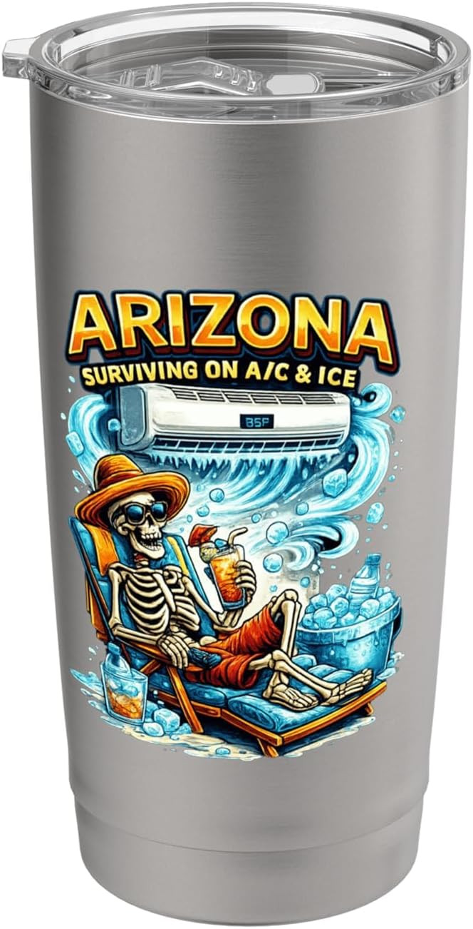 Arizona Surviving on A/C & Ice Skeleton Desert Humor Graphic Stainless Steel Insulated Tumbler | Amazon (US)
