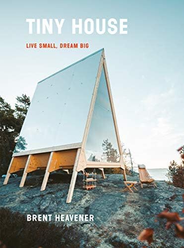 Tiny House: Live Small, Dream Big | Amazon (US)