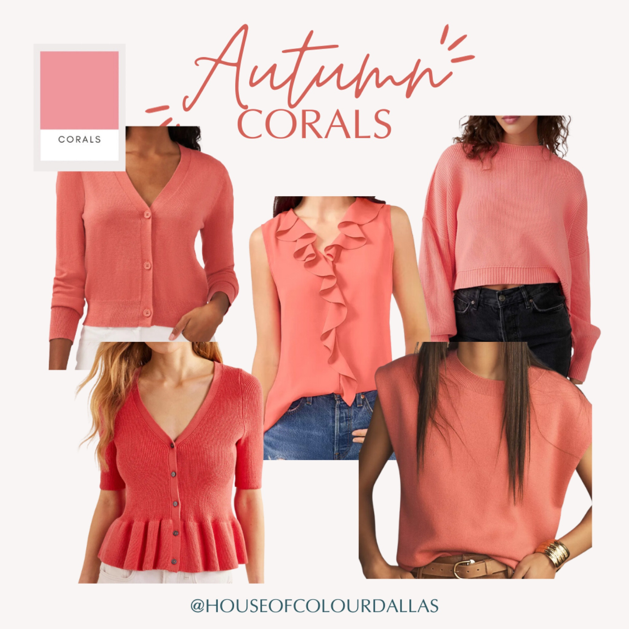 Corals for Autumns! For more information on finding your best colors, follow us on Instagram @houseofcolourdallas!

#hocautumn