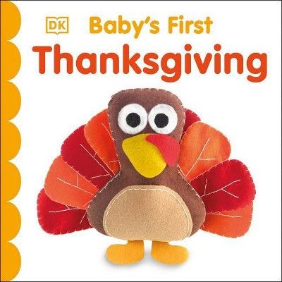 Baby's First Thanksgiving - by Dawn Sirett (Hardcover) | Target