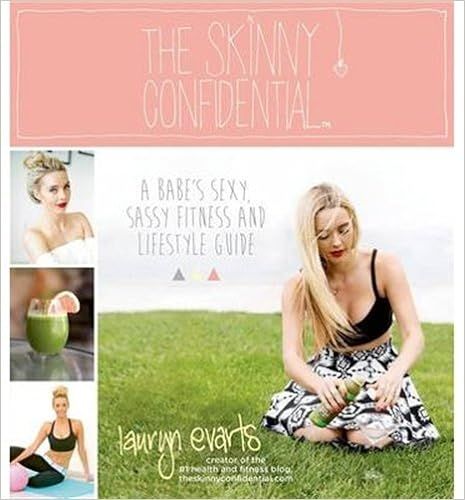The Skinny Confidential: A Babe's Sexy, Sassy Fitness and Lifestyle Guide | Amazon (US)