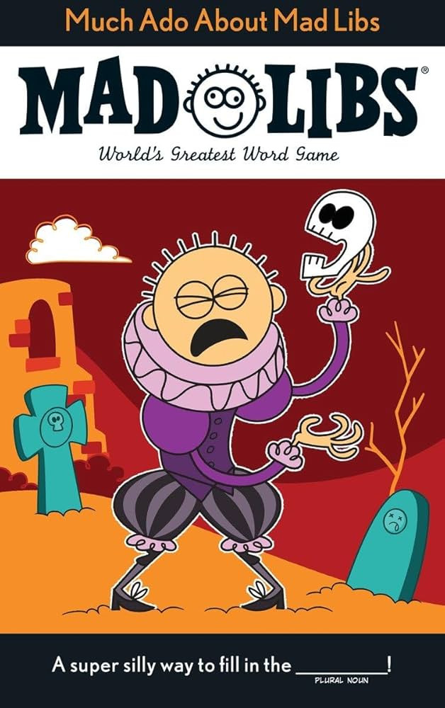 Much Ado About Mad Libs: World's Greatest Word Game About Shakespeare | Amazon (US)