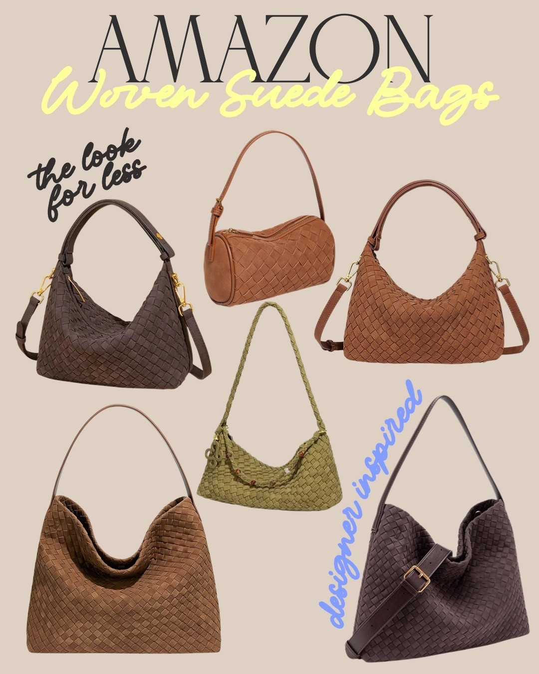 Amazon Woven Suede Bags | Designer Inspired
The texture of the season! 🧺 I am obsessed with the woven suede trend, so I hunted down the best versions on Amazon. These bags have amazing reviews and the quality is surprisingly luxe. They’re the perfect neutral accessory to elevate any outfit.

#LTKOver40 #LTKSeasonal #LTKmomlife