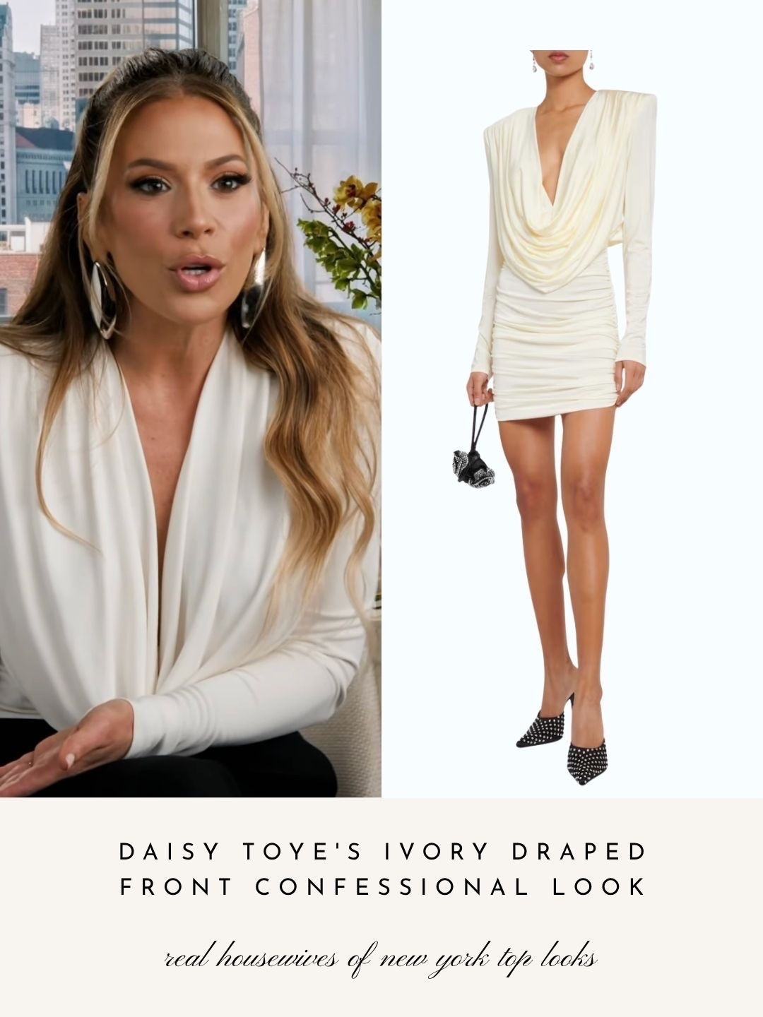 Daisy Toye’s Ivory Draped Front Confessional Look