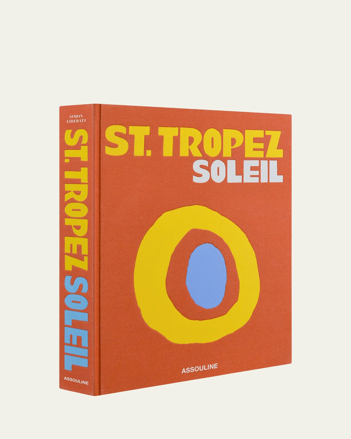 St. Tropez Soleil" Book | Bergdorf Goodman