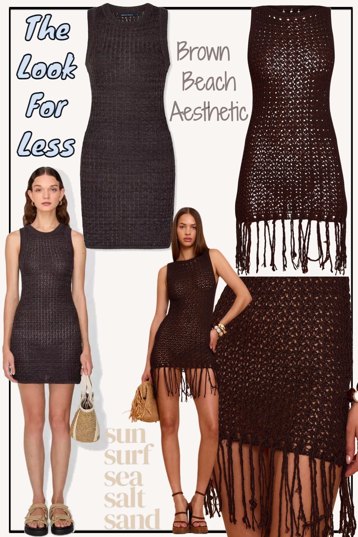 Splurge or Save? This is almost an exact match on the look for less scale. Magali Pascal or Pretty Little Thing ? If you are willing to splurge or if you are trying to save, this one is for you. On another note, I love browns in the Summer 😎 #thelookforless #splurgeorsave #brownoutfits #brownlooks #knit #crochet #fringe #swimcoverup #swimwear #beachwear #vacationlooks #packinglist #vacation #trips #ootd #outfits #magalipascal #prettylittlething

#LTKStyleTip #LTKTravel #LTKFindsUnder50