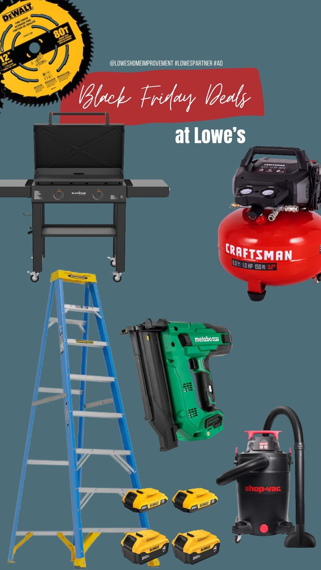 Black Friday Deals @Loweshomeimprovement

Stock up on Dewalt Battery Combo Pack! Best deal I’ve seen year long. Linked below are my
TOP picks for this shopping week.

#LOWESPARTNER #AD