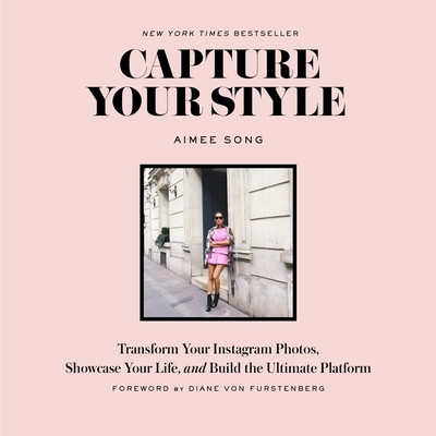 Capture Your Style: Transform Your Instagram Photos, Showcase Your Life, And Build The Ultimate Plat | Indigo (CA)