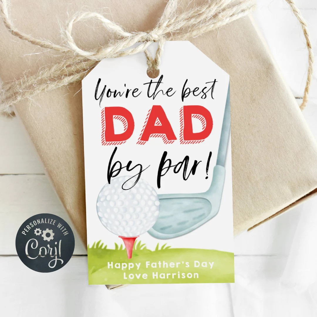 Father's Day Golf Gift Tag Template, Printable Best Dad by Par Favor Tag, Editable Personalized S... | Etsy (US)