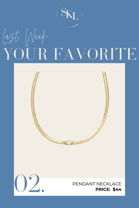 Your Favorite Last Week:  gold herringbone necklace by Kendra ScottxTarget

#LTKStyleTip #LTKGiftGuide #LTKFindsUnder50