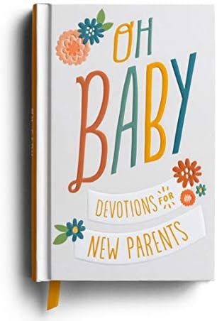 Oh, Baby! Devotions for New Parents | Amazon (US)