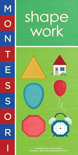 Montessori: Shape Work      Board book – Picture Book, August 6, 2013 | Amazon (US)