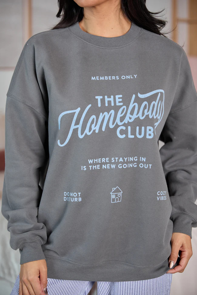 The Homebody Club Dark Grey Graphic Sweatshirt SALE | Pink Lily