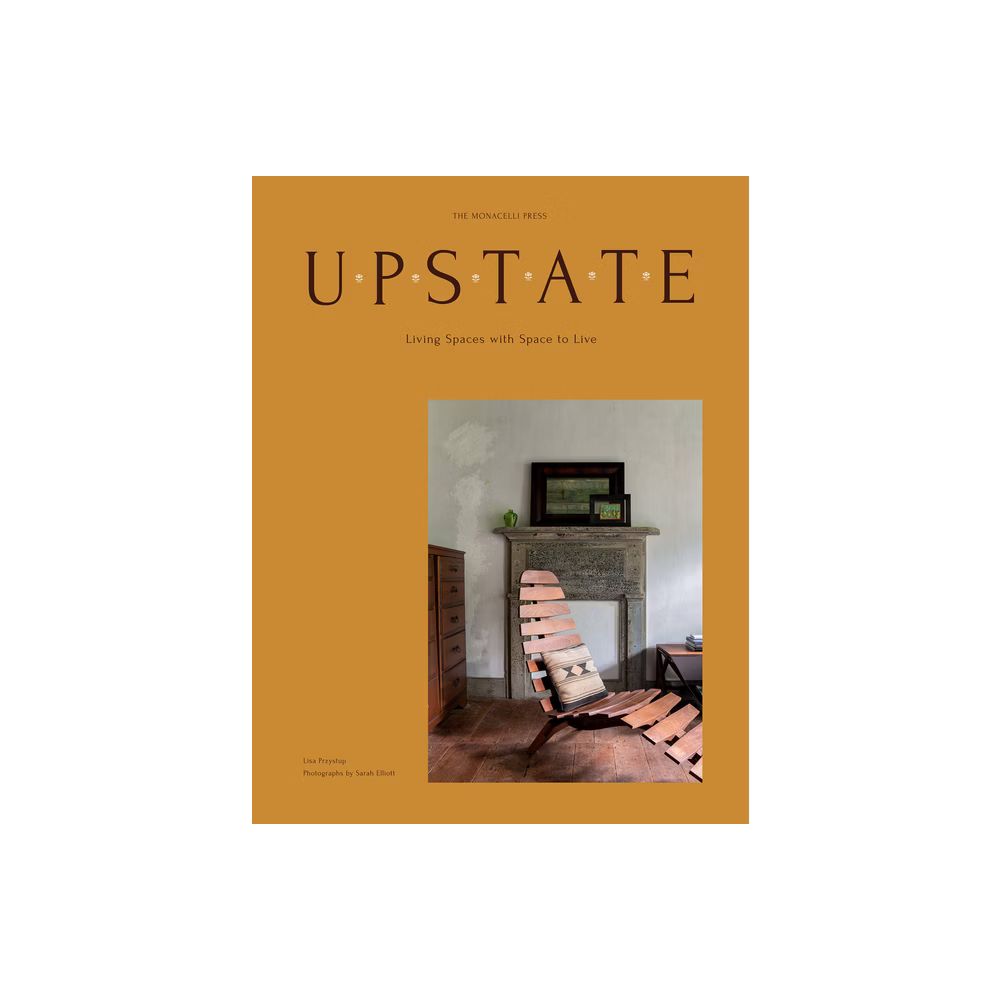 Upstate - by Lisa Przystup (Hardcover) | Target