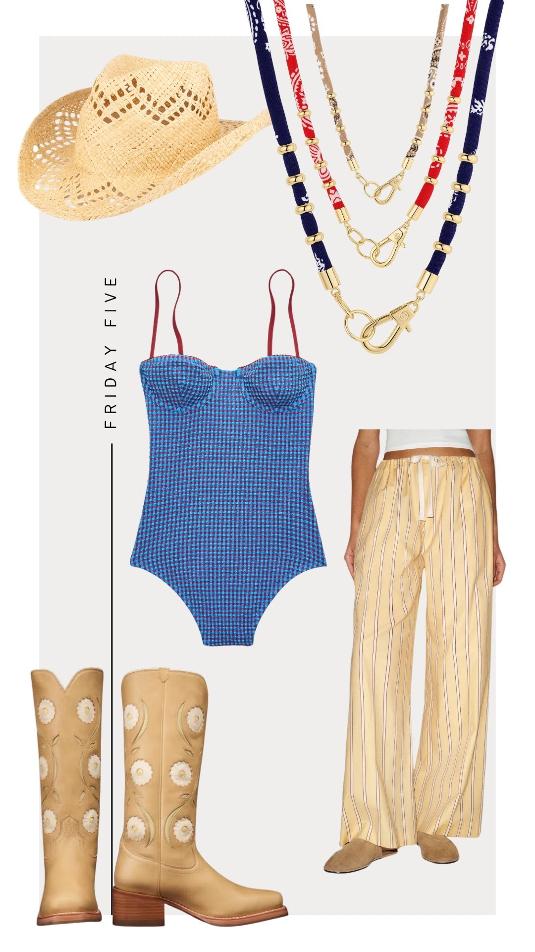 Friday Five: 3-28-26

1. Tecovas Charlie Boots 
2. J.Crew Swimsuit 
3. Reformation Gina Pants 
4. Gigi Pip Nona Hat - Code: Kristin15 
5. Gorjana Bandana Necklace

 

#LTKootd #LTKSwim