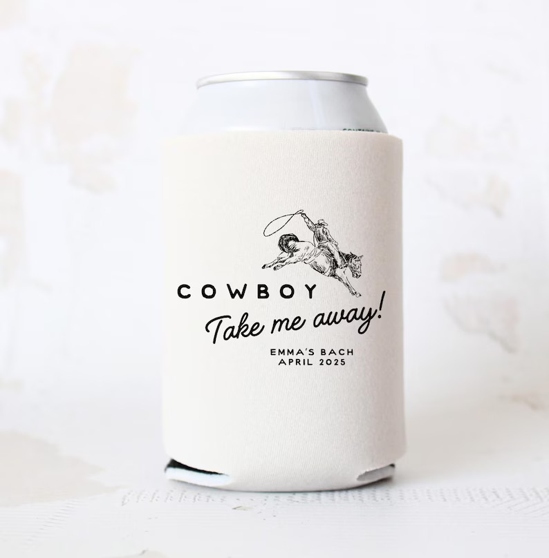 Cowboy Take Me Away Can Cooler - Nashville Bachelorette Favors - Bachelorette Party Favors - Bach... | Etsy (US)