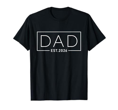 Dad Est. 2026 Expect Baby 2026, Father 2026 New Dad 2026 T-Shirt | Amazon (US)