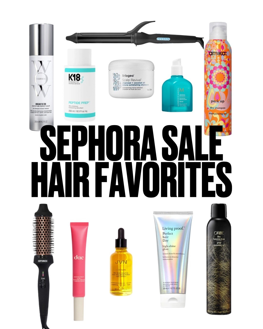 sephora sale favorites: hair edition 

#LTKU #LTKBeauty #LTKGiftGuide