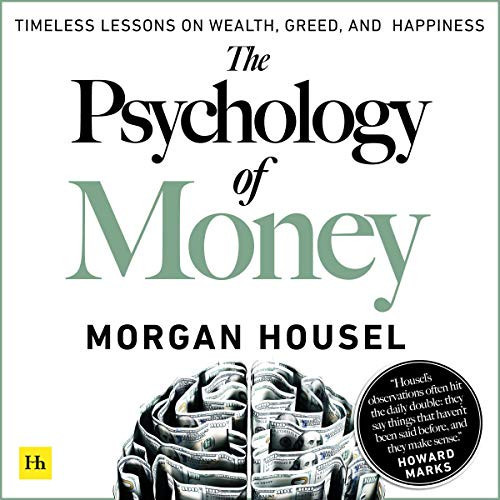 The Psychology of Money: Timeless Lessons on Wealth, Greed, and Happiness | Amazon (US)