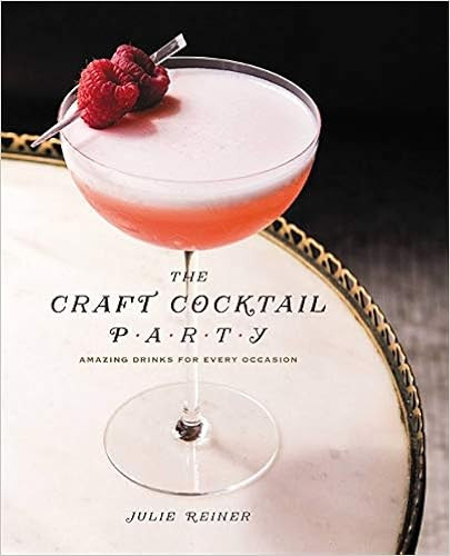 The Craft Cocktail Party: Delicious Drinks for Every Occasion     Hardcover – Illustrated, May ... | Amazon (US)
