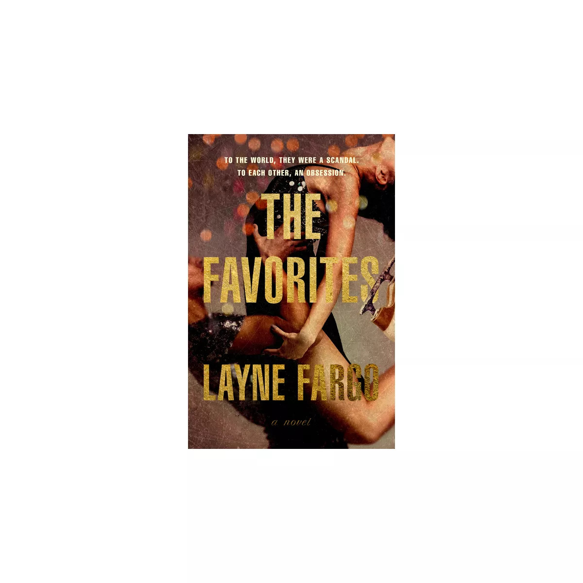 The Favorites - by  Layne Fargo (Hardcover) | Target
