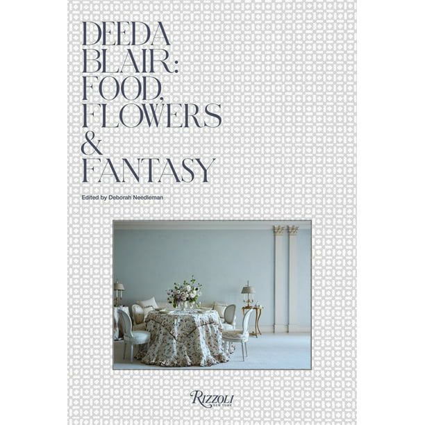 Deeda Blair : Food, Flowers, & Fantasy (Hardcover) | Walmart (US)