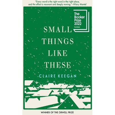 Small Things Like These (Oprah's Book Club) - by  Claire Keegan (Hardcover) | Target