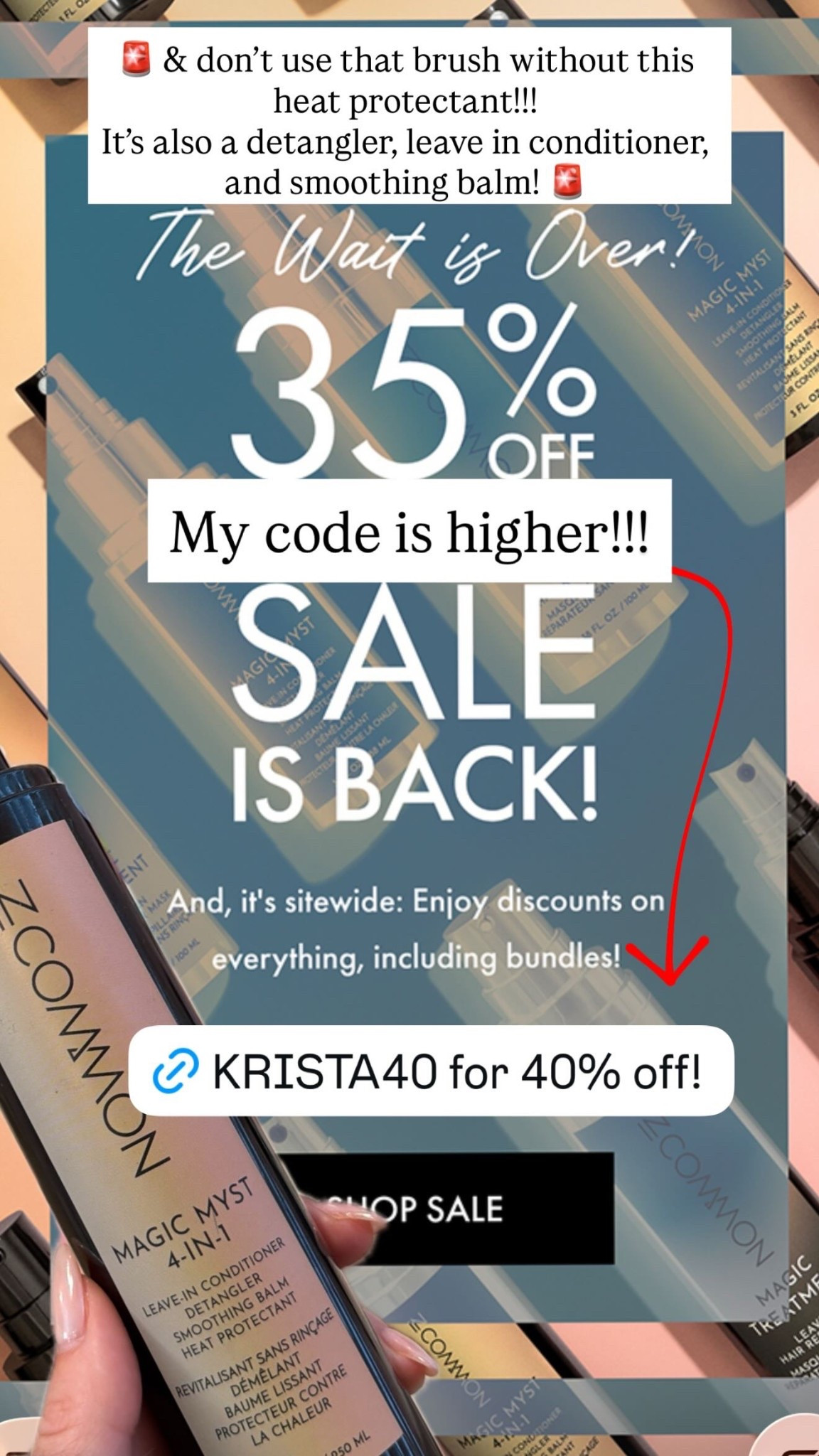 My code is higher!!! 🚨 & don’t use that brush without this 
heat protectant!!!
It’s also a detangler, leave in conditioner, and smoothing balm! 🚨