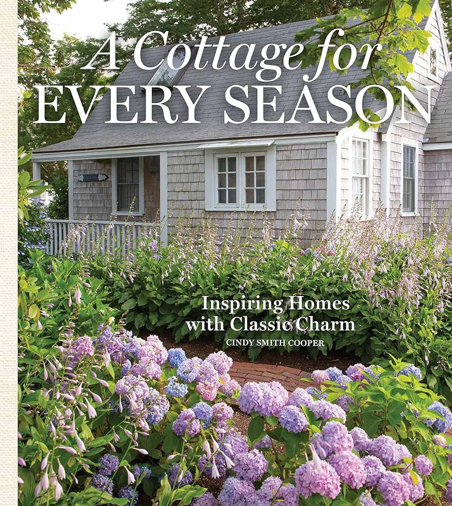 A Cottage for Every Season: Inspiring Homes with Classic Charm (Cottage Journal) | Amazon (US)
