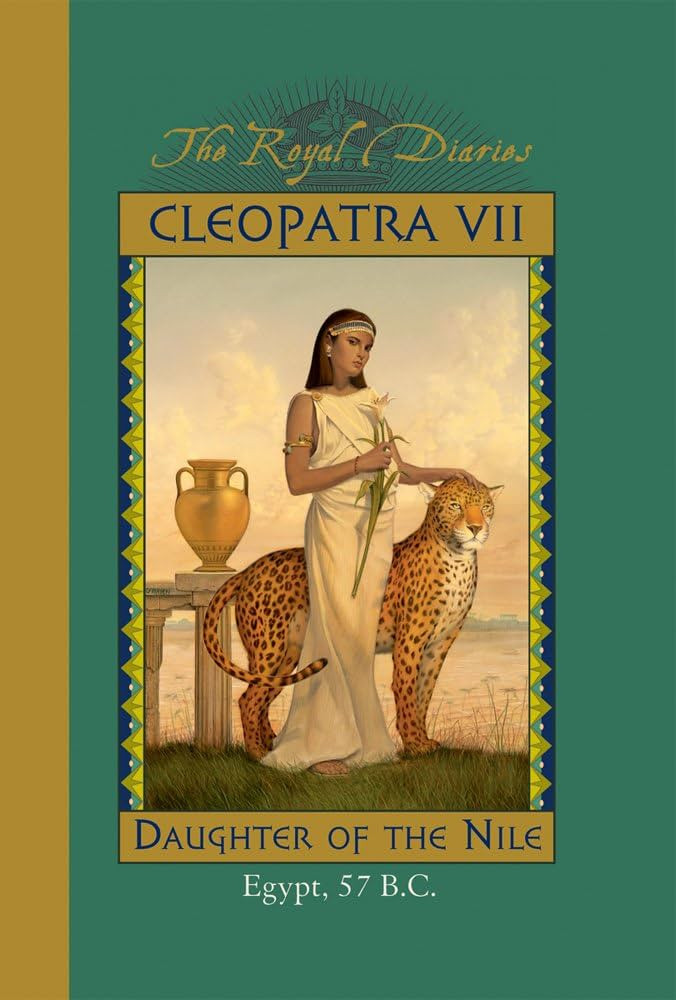 Cleopatra VII: Daughter of the Nile, Egypt, 57 B.C. (The Royal Diaries) | Amazon (US)