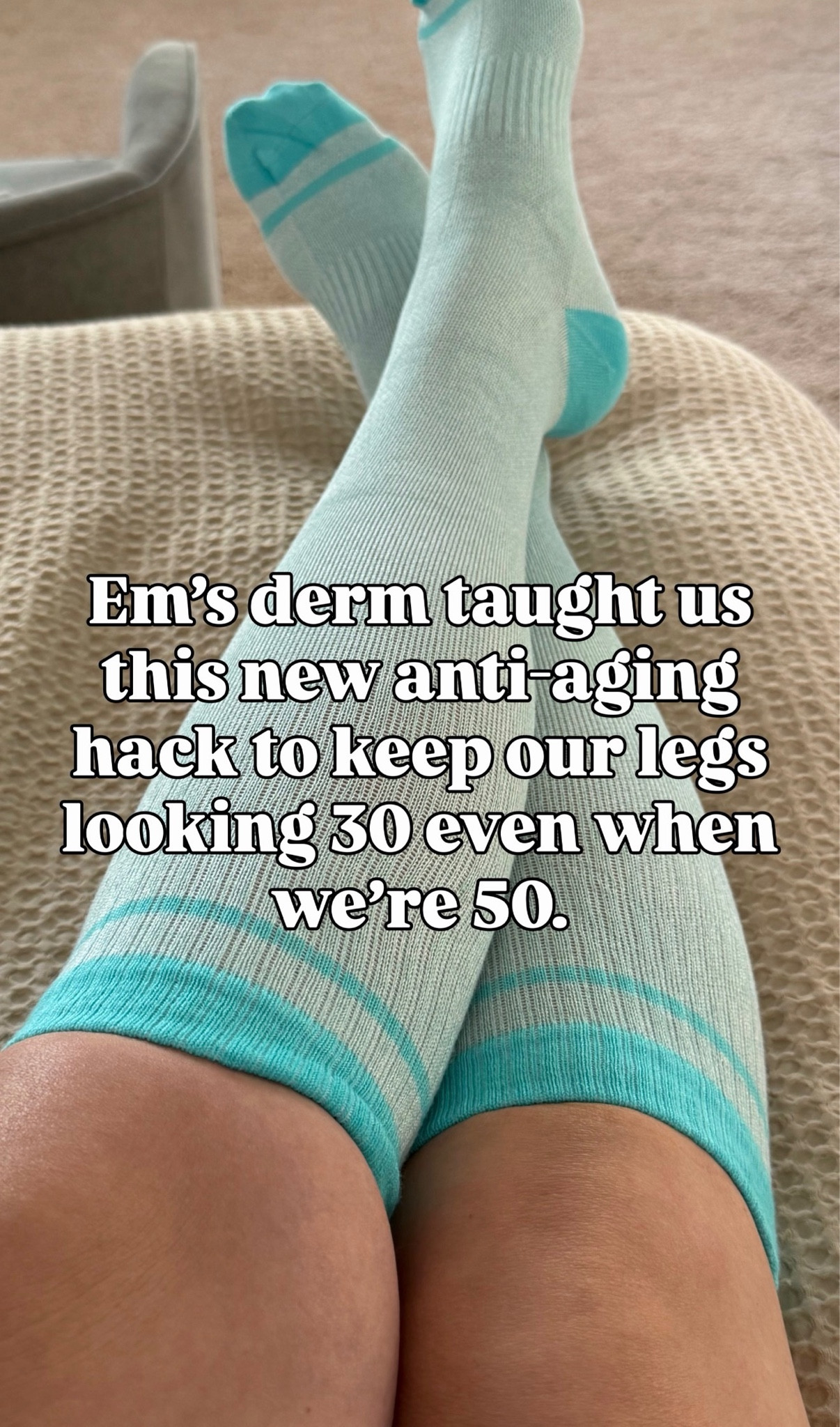 Our hack to looking 30 when we’re 50!

compression socks, women’s must haves, anti-aging hacks