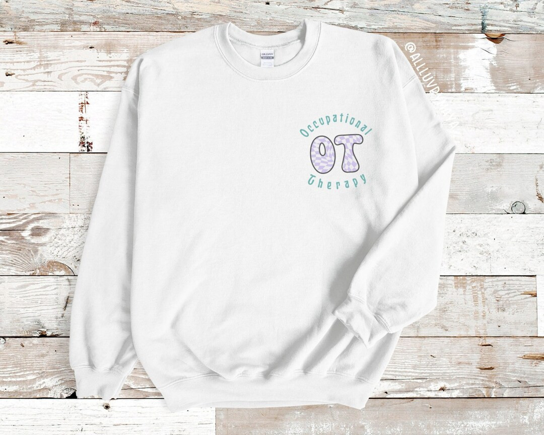 OT Sweatshirt, Occupational Therapist Shirt, Medical School Graduation Gift, OT Graduation Gift, ... | Etsy (US)