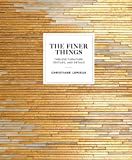 The Finer Things: Timeless Furniture, Textiles, and Details    Hardcover – September 6, 2016 | Amazon (US)