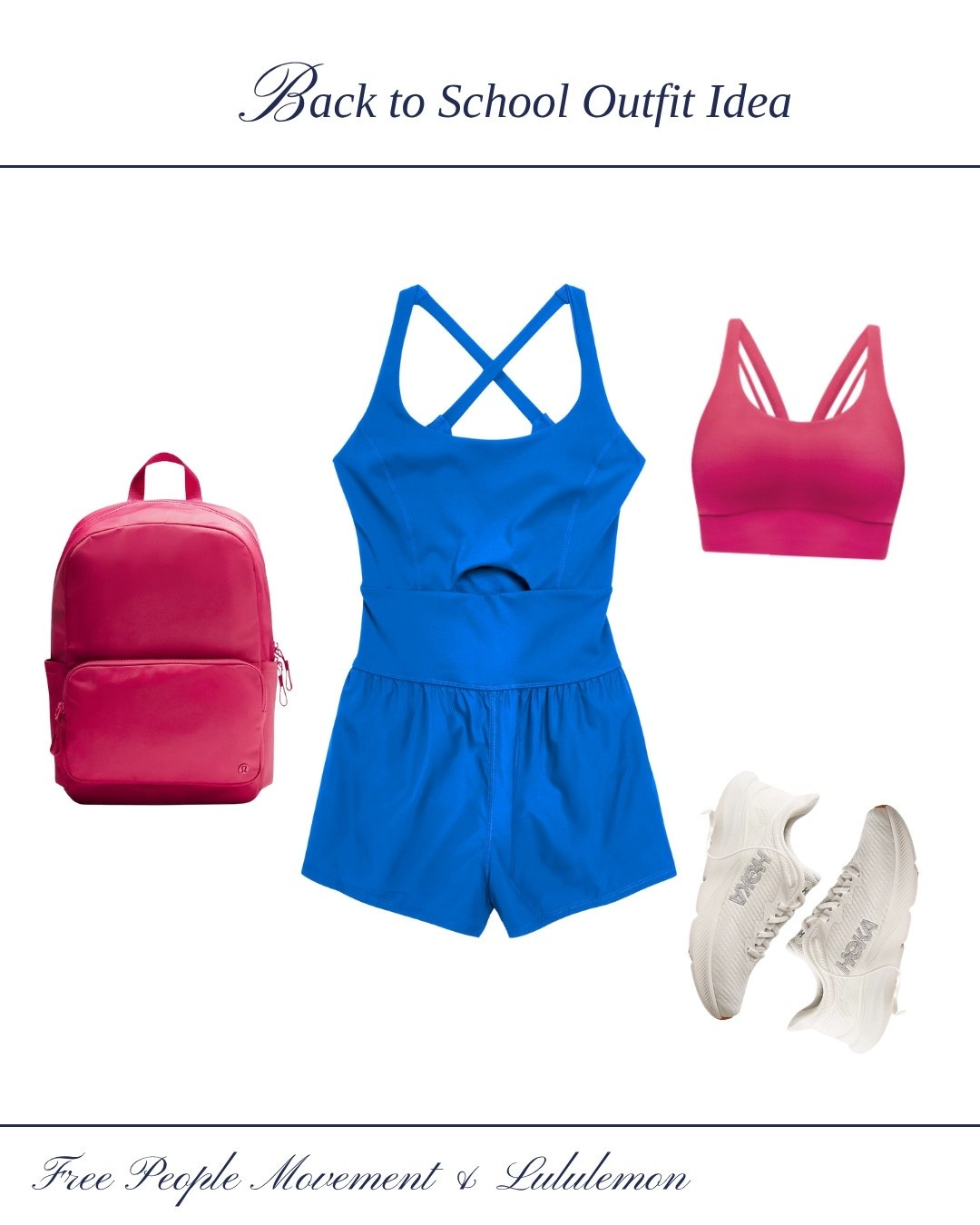 FP Movement and Lululemon have your back to school must needs! 

Free People, HOKA, Backpack, Sports Bra, One piece, matching set, White Shoes. 

#LTKStyleTip #LTKU #LTKActive