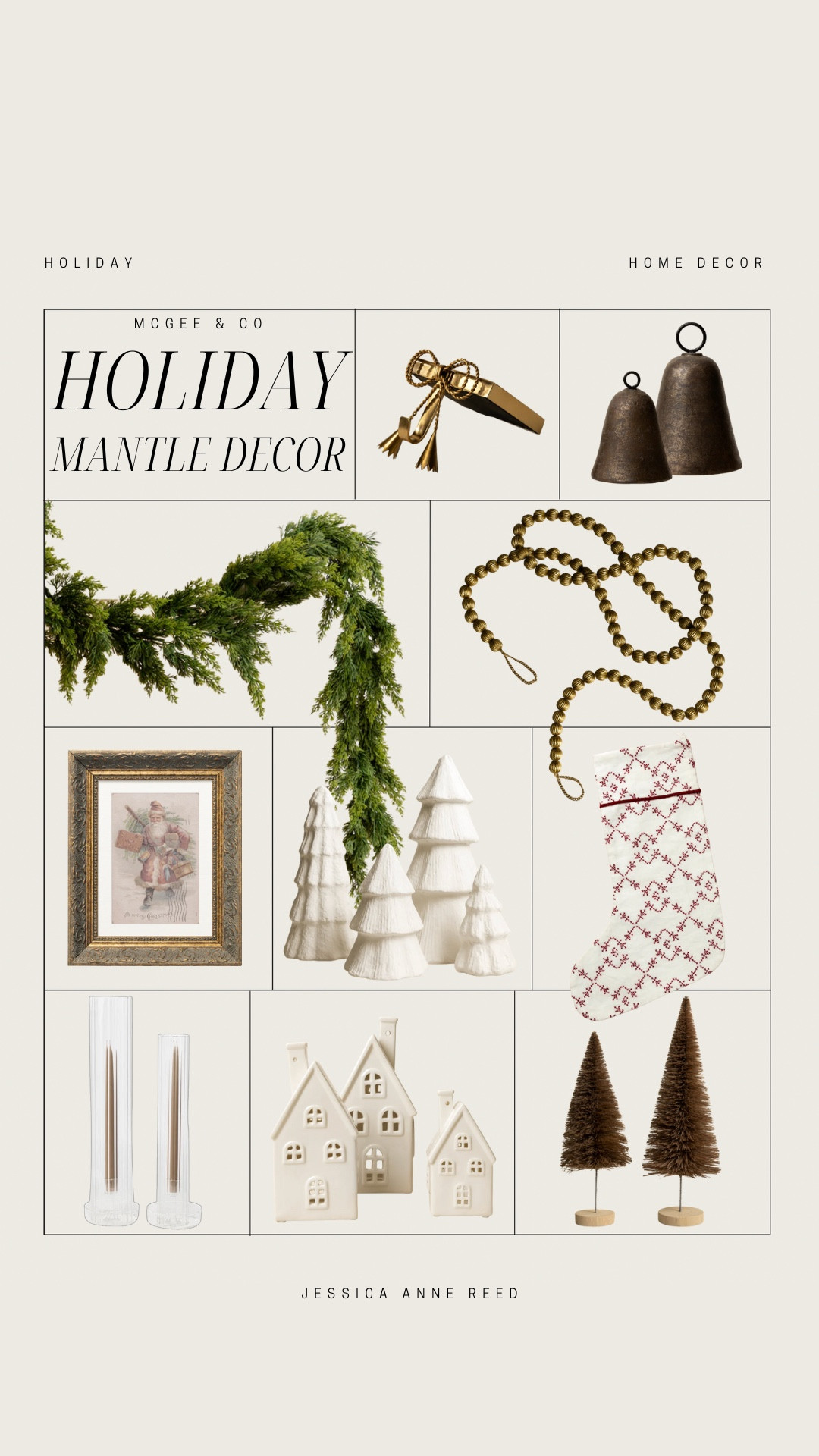 Holiday mantle decor from McGee & co. Include bells, stocking holder, stocking, garland, beaded garland, white trees, artwork, candlestick holders, Christmas village, and bottlebrush trees.

Holiday Mantle decor, holiday decor, Christmas mantle, Christmas decor 

#LTKHome #LTKHoliday #LTKSeasonal