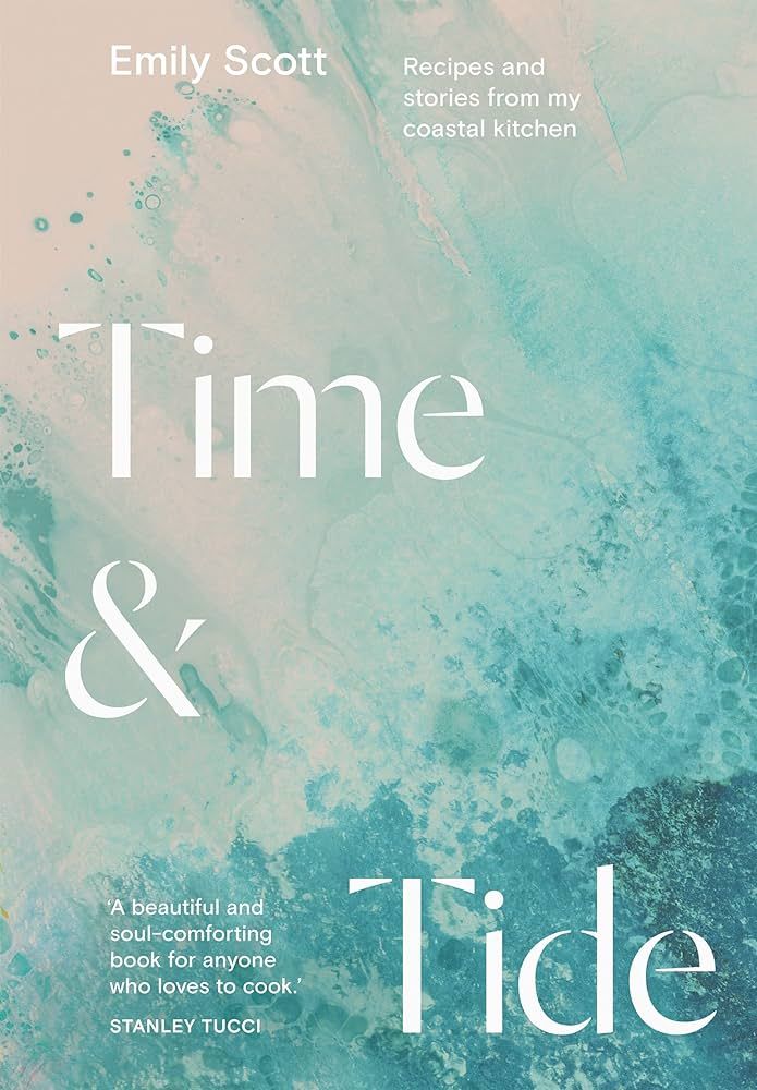 Time and Tide: Recipes and Stories from My Coastal Kitchen | Amazon (US)