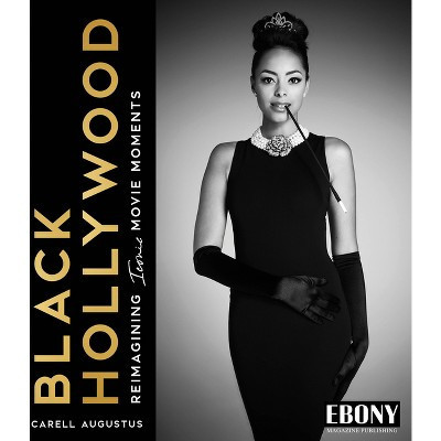 Black Hollywood - by  Carell Augustus (Hardcover) | Target