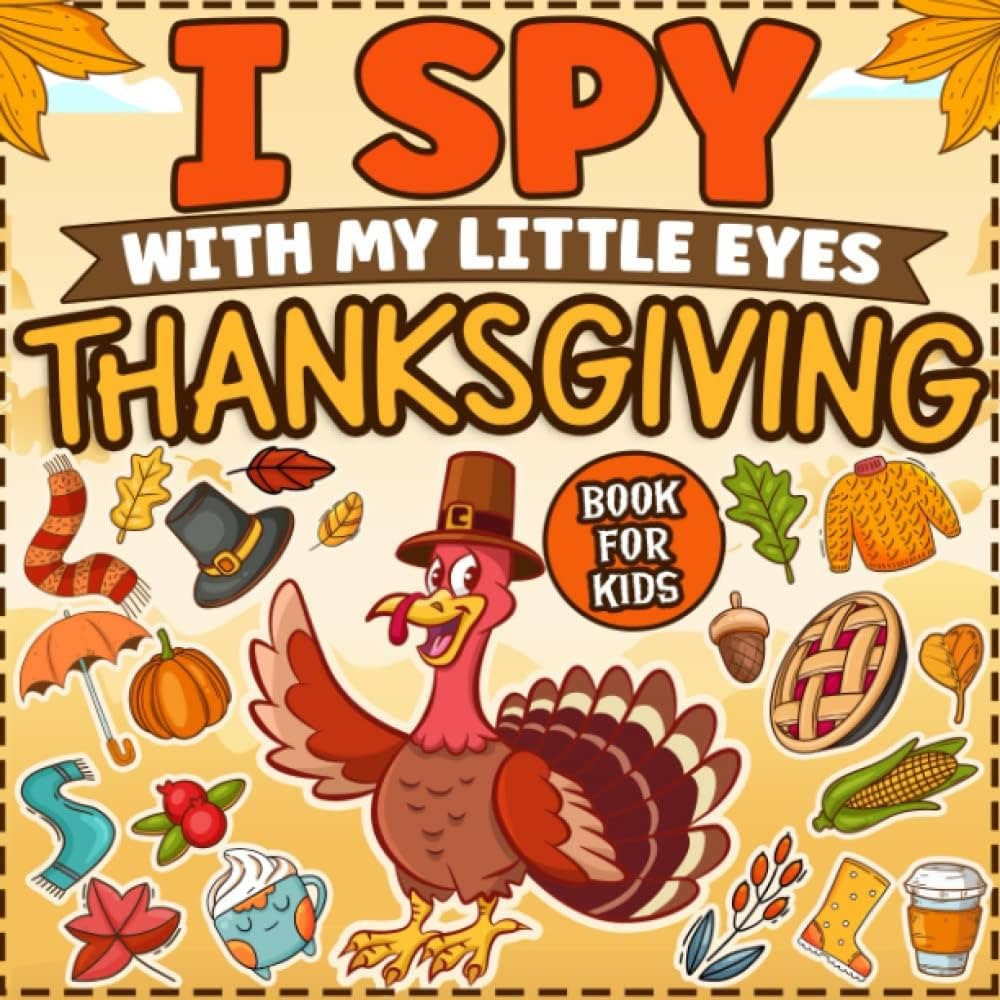 I Spy Thanksgiving Book For Kids: Fun Word Guessing (ABC) Game and Coloring Book For Toddlers and Pr | Amazon (US)