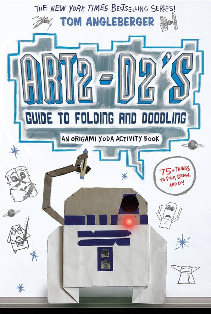 Art2-D2's Guide to Folding and Doodling (An Origami Yoda Activity Book) | Amazon (CA)