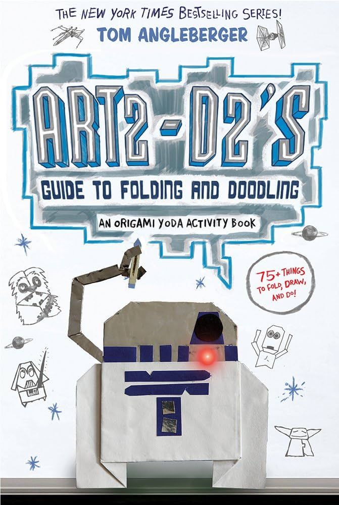 Art2-D2's Guide to Folding and Doodling (An Origami Yoda Activity Book) | Amazon (CA)