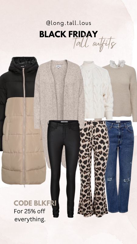 Black Friday at the Founded

All items are tall specific. 

Mix and match with neutrals. A black and beige duo tone puffer coat, a beige longline cardigan, black coated jeans, an off-white cable knit sweater, leopard flared leggings, a soft beige sweater with a white collar and straight leg jeans. 

25% off with code BLKFRI



#LTKCyberweek #LTKeurope #LTKsalealert