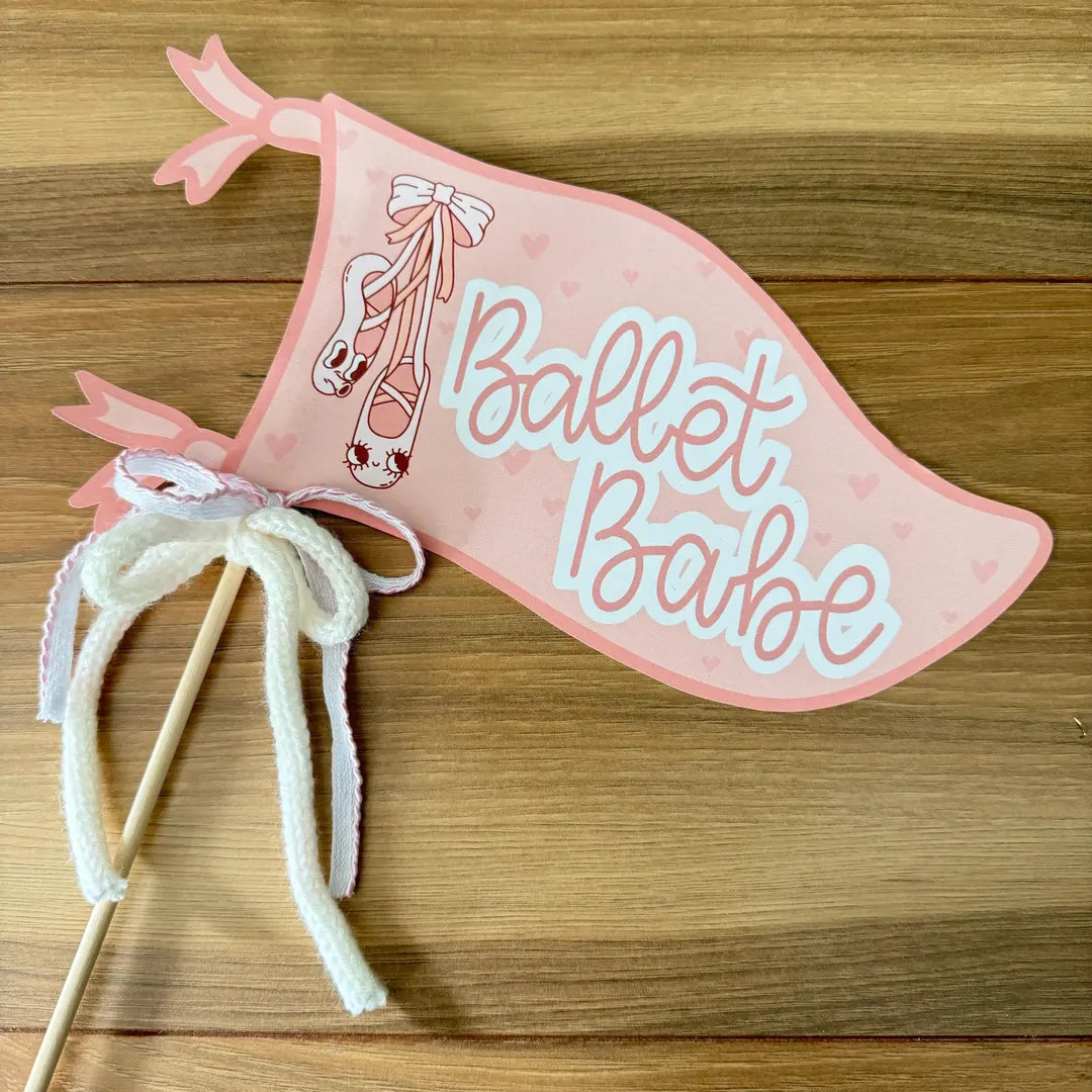Ballet Babe Flag, Ballet Pennant, En Pointe Flag, Dance Photo Prop, Dance En Pointe Sign, Ballet ... | Etsy (US)