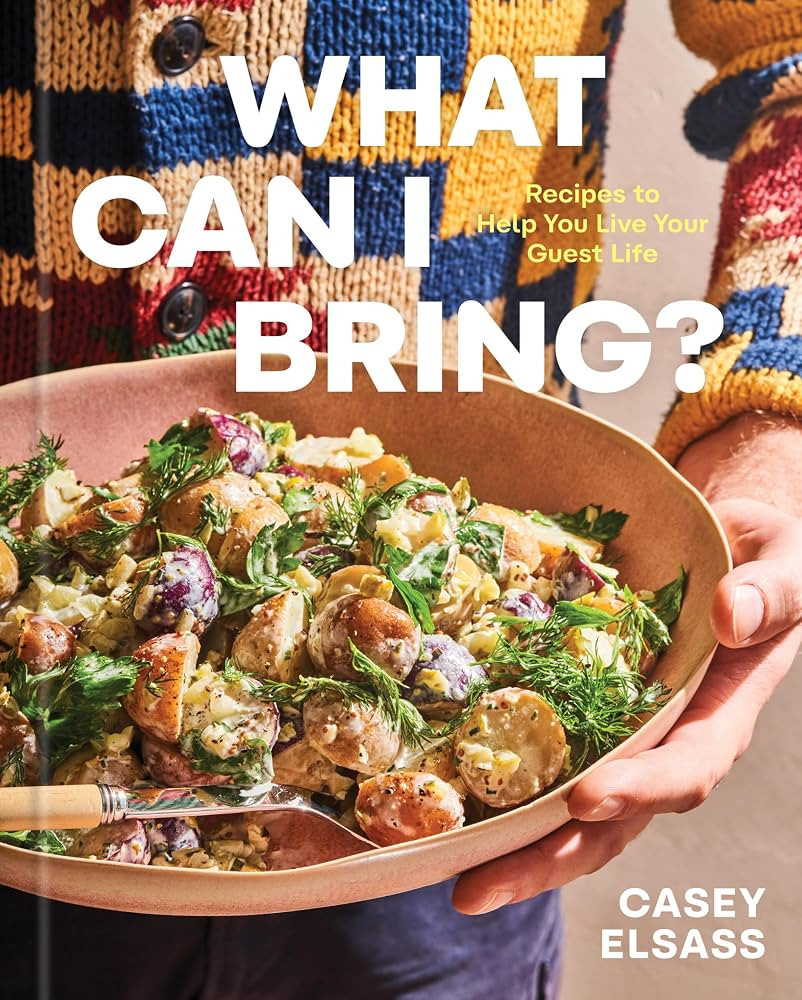 What Can I Bring?: Recipes to Help You Live Your Guest Life - A Cookbook | Amazon (US)